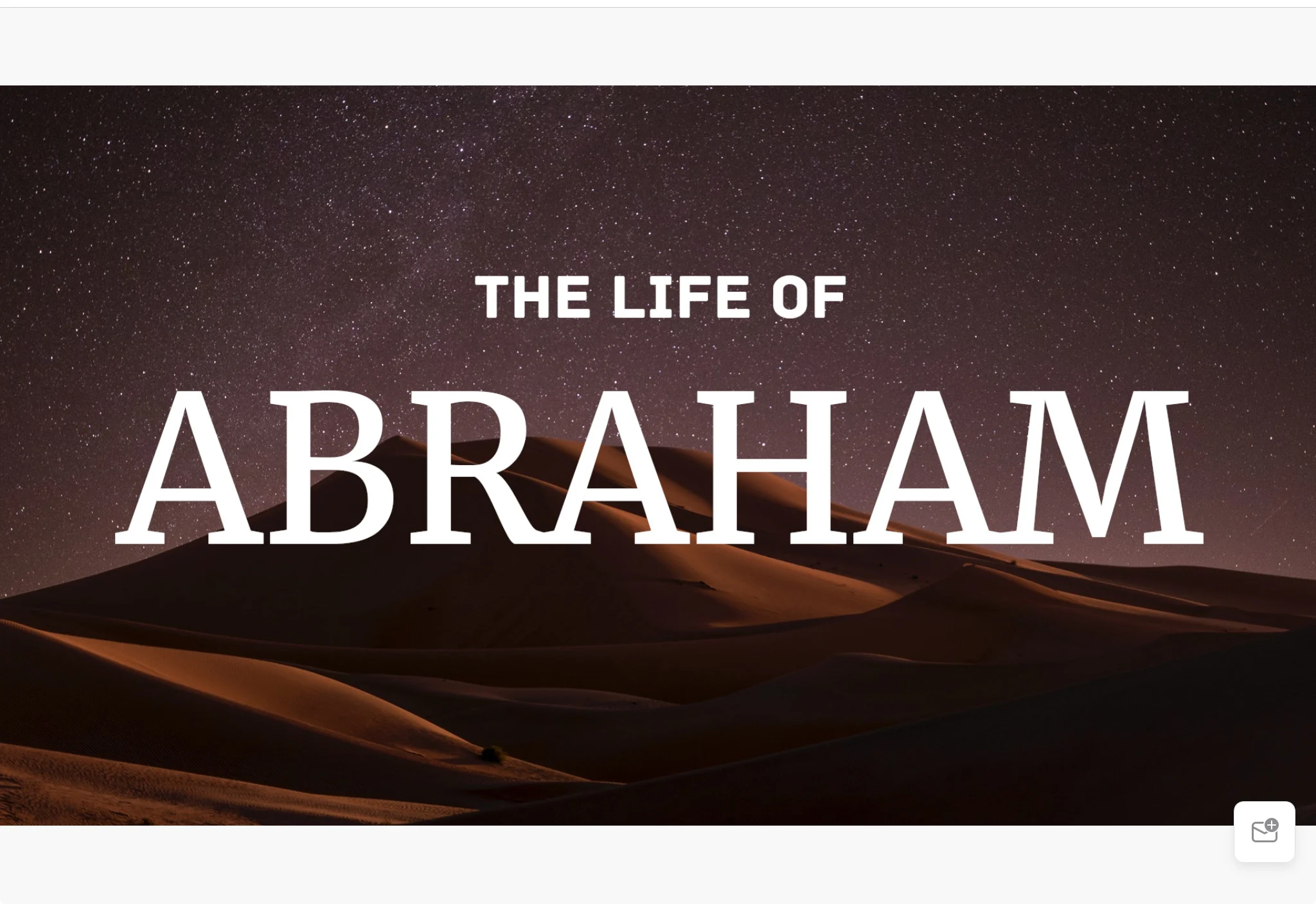 Our current sermon series - Abraham: Living Between Promise and Reality
